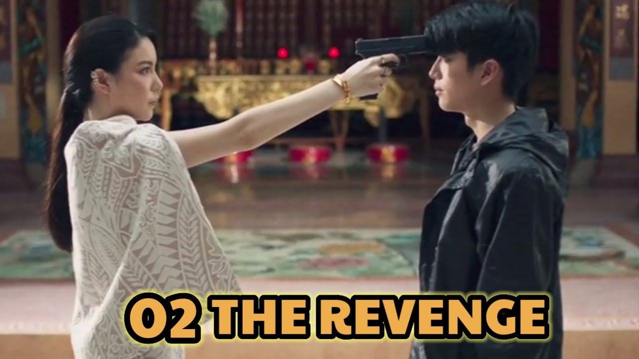 The revenge thai drama ep 2 eng sub sub indo