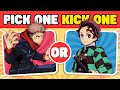 Pick one kick one anime series edition  anime quiz 