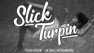 "Fever Dream" -  UK Drill Instrumental - Dave x Drake Type Beat