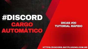 [DISCORD] - Atribuir cargos automaticamente - Dicas rápidas