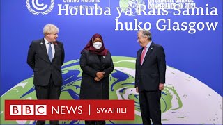 Rais wa Tanzania Samia Suluhu ahutubia mkutano wa COP26