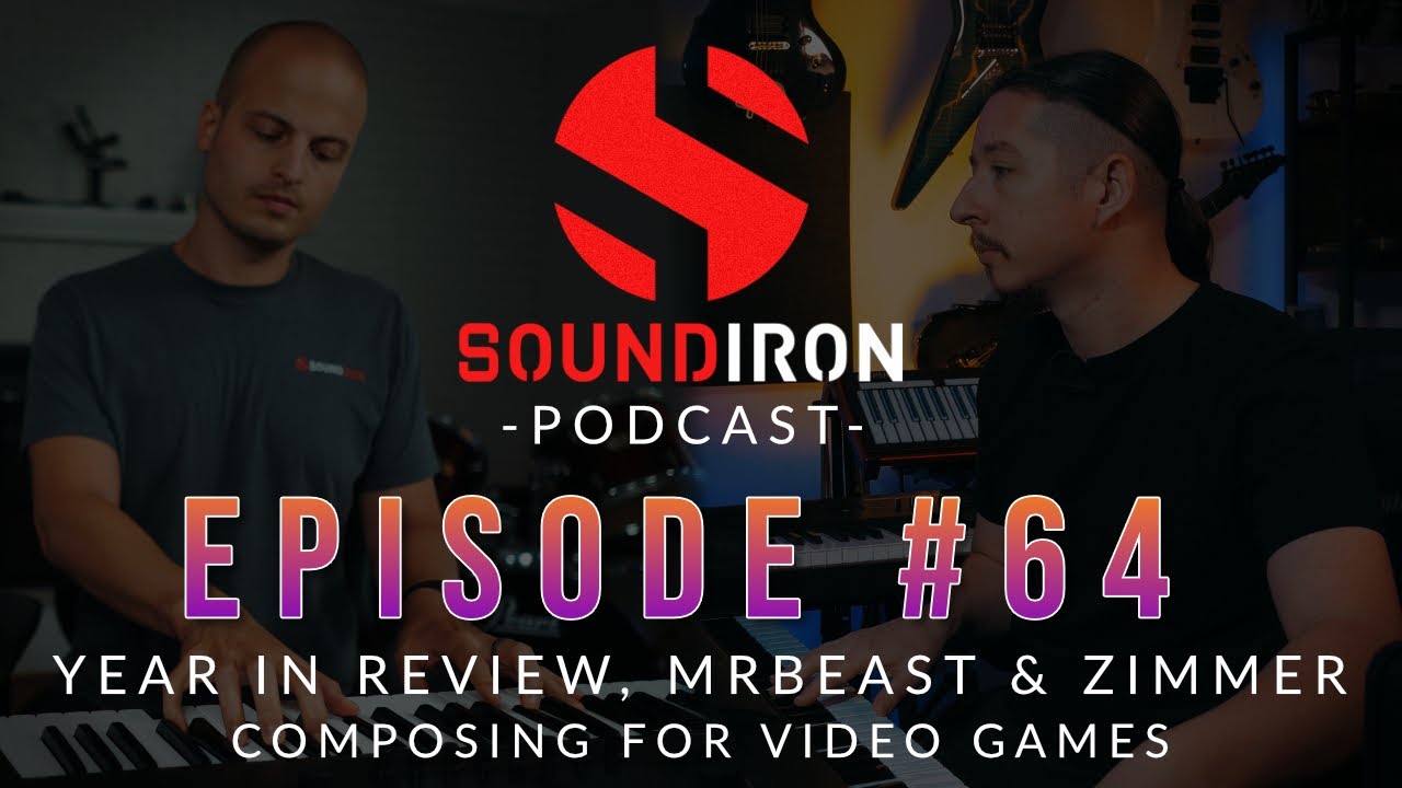 Year in Review, Mr Beast x Hans Zimmer, Composing for Video Games | Soundiron Podcast Ep #64