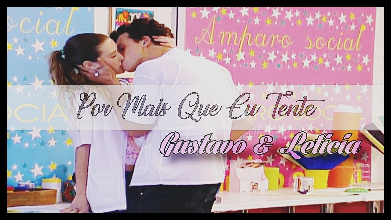 Por Mais Que Eu Tente - Gustavo/Letícia