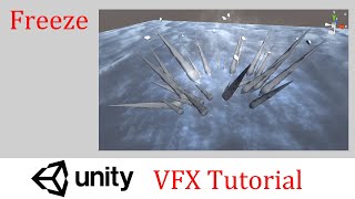 Unity VFX Tutorials  - 02.  Freeze Part 7