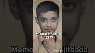 ✨Memories of Ajitdada pawar part-2 #ajitdadapawar #dcmajitpawar #shortsviral #sunetrapawar #politics