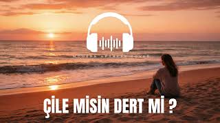 Çile Misin Dert Mi Gam Mı Keder Mi (Emrah) - Modern Arabesk Cover