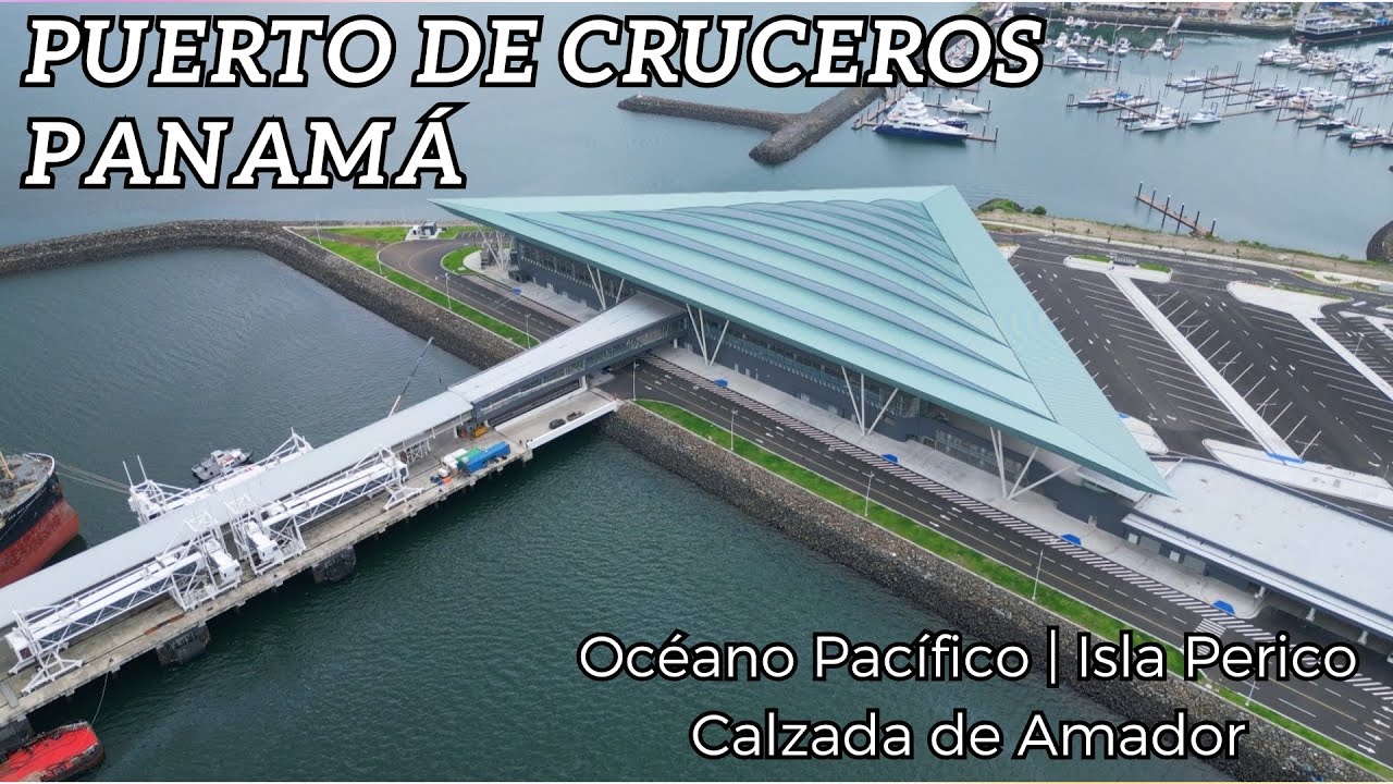 Puerto de Cruceros | Panamá | Calzada de Amador