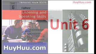 06 Improve Your IELTS Listening and Speaking Skills   Unit 6