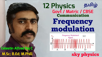 Frequency|modulation|electronics|communication|Unit 10|12 Physics|Tamil|sky physics