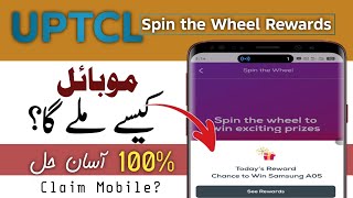 UPTCL App Samsung A05 Spin and win reward | spin the wheel | UPTCL reward  screenshot 1