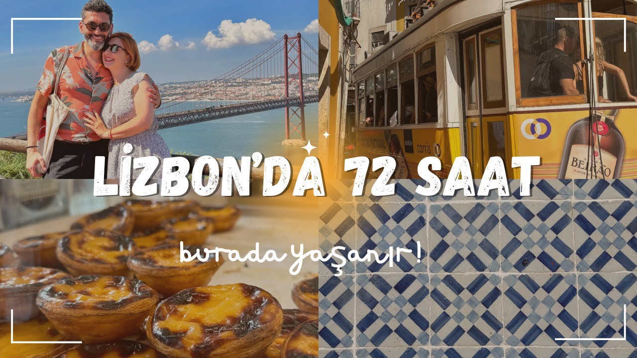 Lizbon’da Nereye Gidilir, Ne Yenilip İçilir? | Lizbon Rehberi