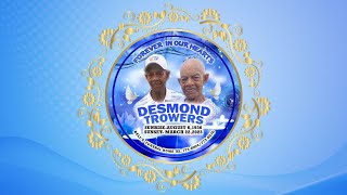 Thanksgiving Service for the life of "Desmond Roy Trowers"