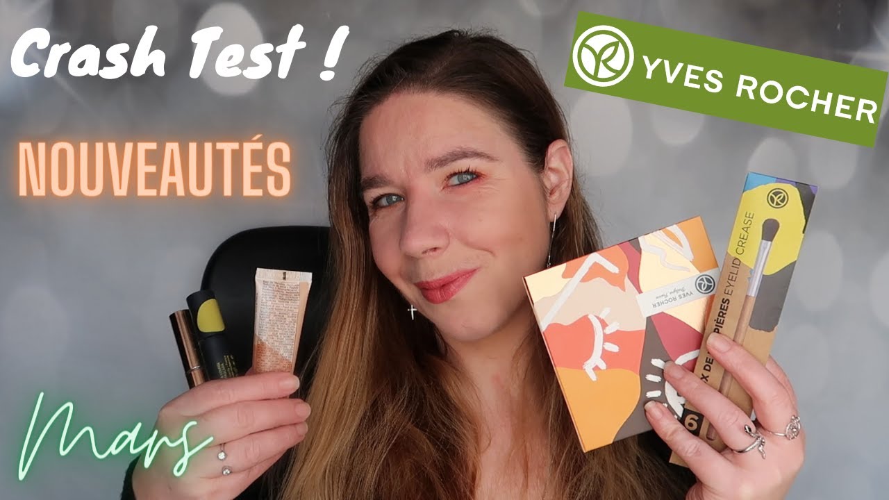 Crash Test Nouveauté Make Up Yves Rocher Mars 2022