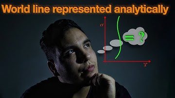 World line of an object represented analytically - #PhysicsNextBook