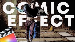 HOW TO MAKE COMIC EFFECT IN FCPX (no plug-ins required)