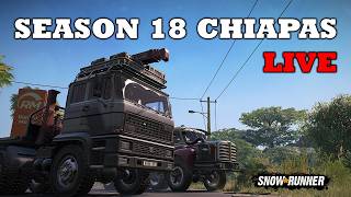 NEW SEASON 18 CHIAPAS!  &amp; TRUCK BUFFS
