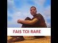 Faistoi rare pour augmenter ta valeur voici pourquoi