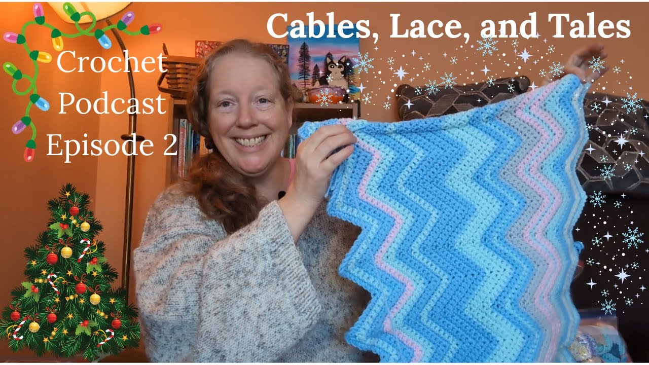 Crochet Podcast Episode 2 ||  Magic Potholder and Temperature Blankets