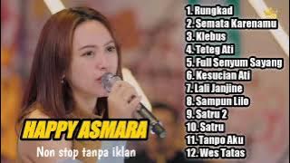RUNGKAD HAPPY ASMARA FULL ALBUM TEERBARU 2023 TANPA IKLAN !