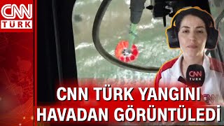 Cnn Türk Ekibi Marmaristeki Yangınının Son Durumunu Yangın Helikopterinden Aktardı