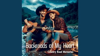 Backroads Of My Heart