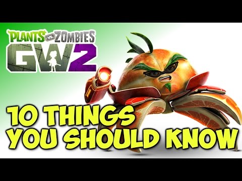 Plants vs Zombies: Garden Warfare 2에 대해 알아야 할 10가지