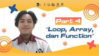Programming Bagian 5 - Loop, Array, dan Function