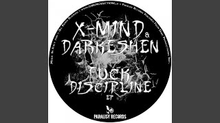 Discipline (feat. Minckz) - X-Mind