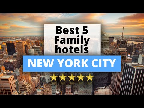 Video: De 7 beste familievennlige hotellene i New York City i 2022