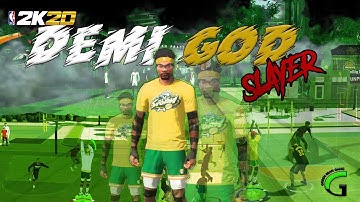 I MADE A DEMI GOD SLAYER NBA 2K20 "DEMI GOD SLAYER VOL.1" GBG BIG DAFFI