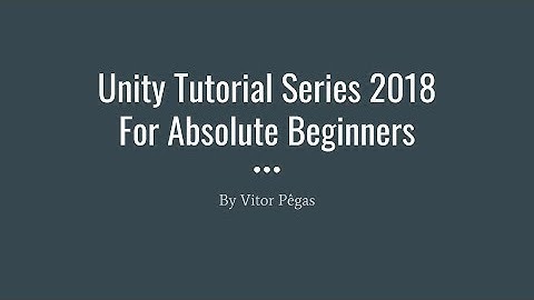 Unity Tutorials for Absolute Beginners 2018 Episode 1 - Installing Unity