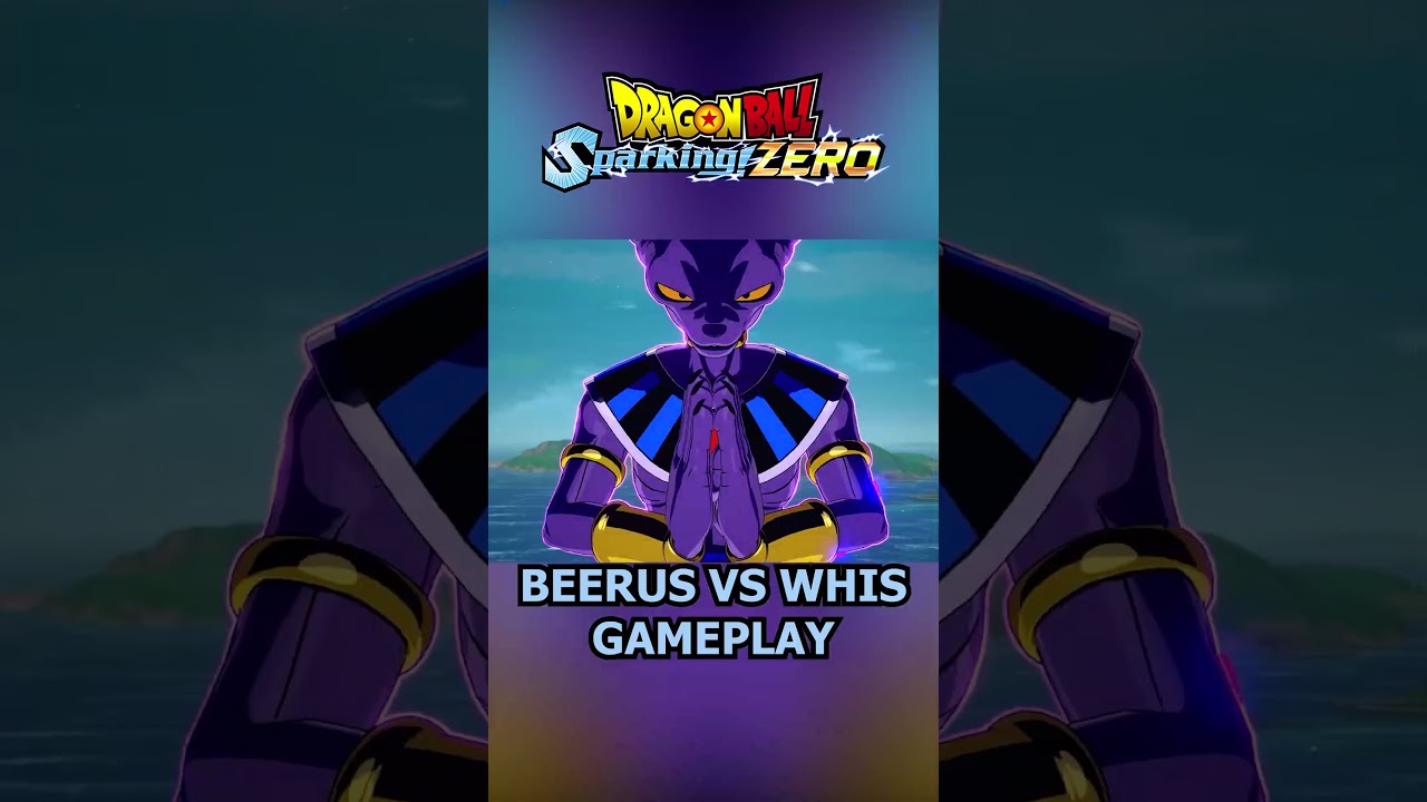 BEERUS VS WHIS GAMEPLAY Dragon Ball Sparking Zero 