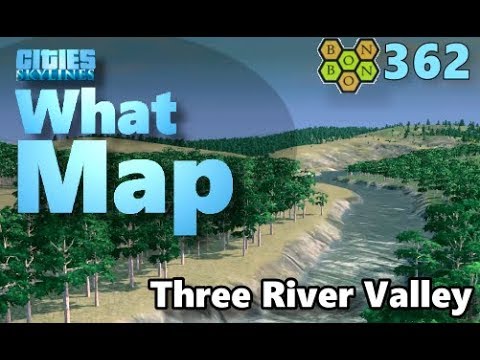 Cities Skylines - What Map - Map Review 362 - Three River Valley - YouTube