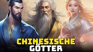 Die Hauptgottheiten Der Chinesischen Mythologie