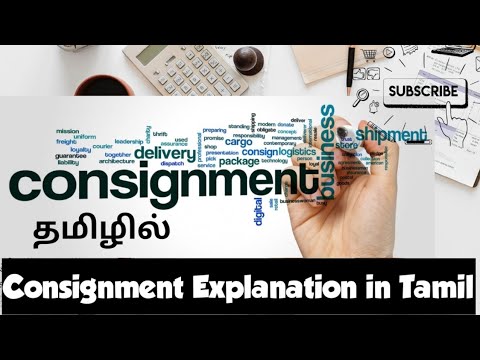 Consignment Full Explanation In Tamil For Commerce Students Principles Of Accountancy Watch Youtube