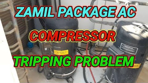 zamil package y2 compressor tripping problem#digital package ac compressor no 2 tripping problem....