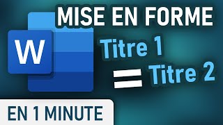 Mettre en forme tous vos titres d'un seul coup sur Word