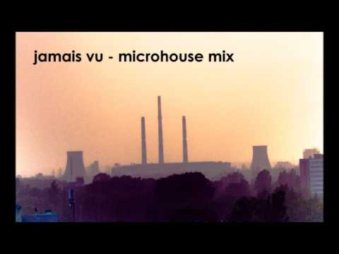 jamais vu - microhouse mix