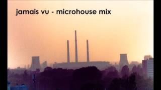 jamais vu - microhouse mix