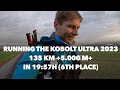 Kobolt ultra trail 2023 135 km  5000 m in 1957h