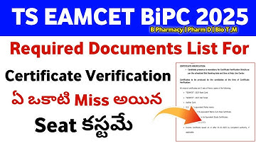 TS EAMCET BiPC 2025 Required Documents for Certificate Verification | TG Eapcet Bipc Counselling 