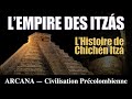 Chichén Itzá et l'empire des Itzás - Les Civilisations précolombiennes