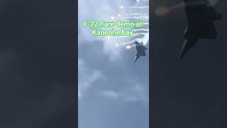 F-22 flare demo at Kaneohe bayairshow #f22raptor #airshow#fighterjet #hawaii #airforce