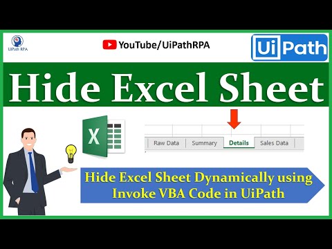 Hide Excel Sheet UiPath | Hide Sheet Dynamically using Invoke VBA Code Activity in UiPath