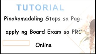 Tutorial: Simple Steps in Applying Board Exam in PRC Online