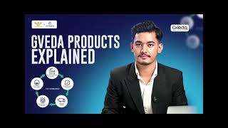 Gveda Products Explained in details.