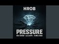 PRESSURE Feat King Chai 404 Chew Lil Capo mp3