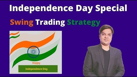 Swing Trading Strategy l Independence Day Special by Yagnesh Patel