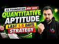 Last 1.5 Days Before CA Foundation Quant Exam? Do This Now🔥| Rahul Bhutani Sir