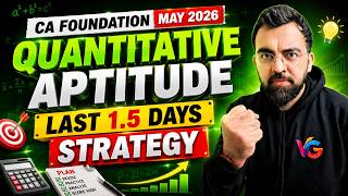Last 1.5 Days Before CA Foundation Quant Exam? Do This Now🔥| Rahul Bhutani Sir